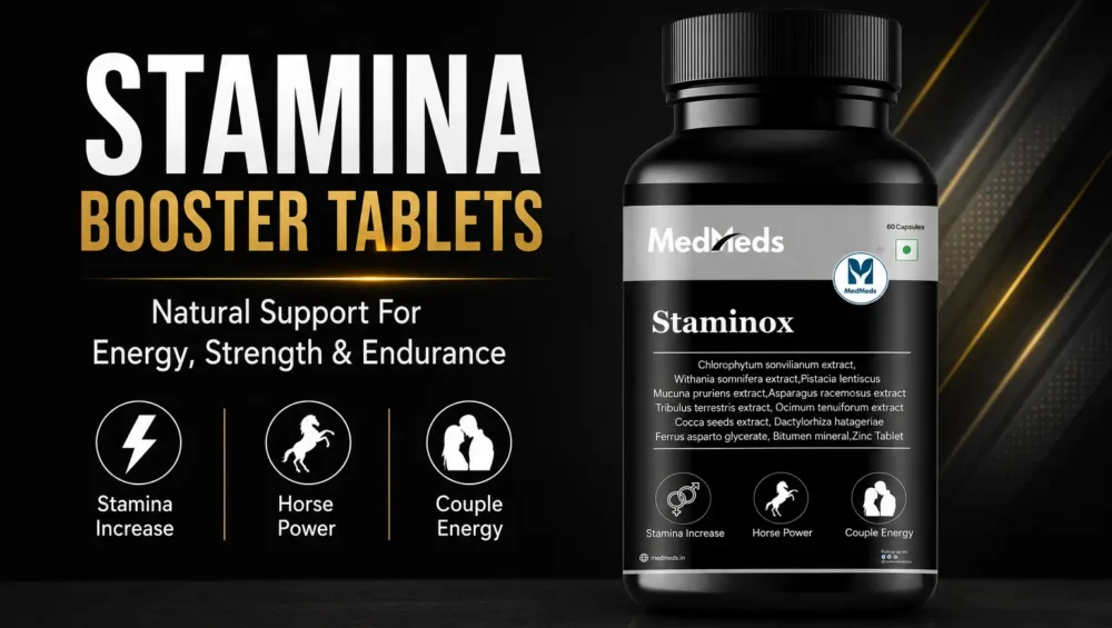 Stamina Booster Tablets: Benefits, Ingredients, Uses & Daily Energy Support
